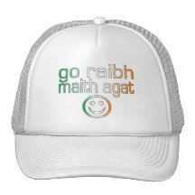 Irish Gaelic Gifts Thank You / Go Raibh Maith Agat Trucker Hat
