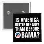 Is America better off? Anti-Obama Buttons