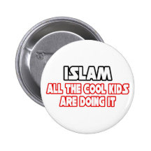 Islam...Cool Kids Pinback Buttons