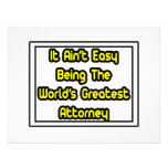 It Aint' Easy...World's Greatest Attorney Announcement