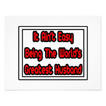 It Aint' Easy...World's Greatest Husband Announcement
