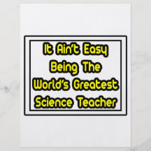 It Aint' Easy...World's Greatest Science Teacher Personalised Flyer