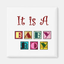 It is a Baby Boy Magnet