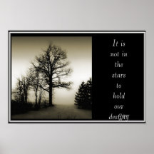 It Is Not In The Stars.... Posters
