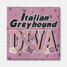 Italian Greyhound DIVA Fridge Magnet