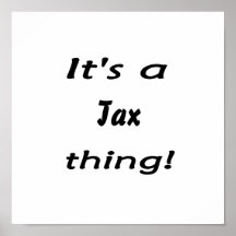 It's a tax thing! poster