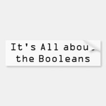 It's All about the Booleans Bumper Stickers