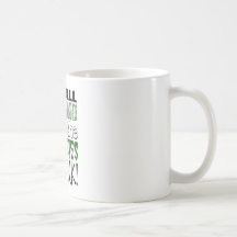 It's all fun and games until ZOMBIE ATTACK Coffee Mugs