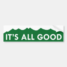 It's All Good - Colorado Bumper Stickers