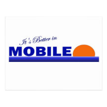Its Better in Mobile, Alabama Postcards