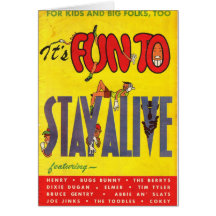 It's Fun To Stay Alive Note Card