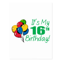 It's My 16th Birthday (Balloons) Post Card