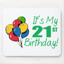 It's My 21st Birthday (Balloons) Mouse Mat