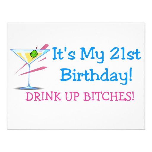 Its My 21st Birthday Drink Up Bitches Pink Personalized Invites