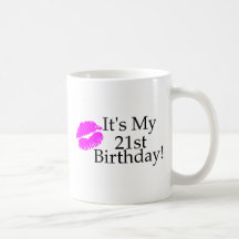 Its My 21st Birthday (Kiss) Mugs