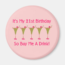 It's My 21st Birthday Magnets