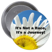 It's not a Race, it's a Journey! buttons Advice