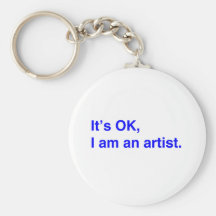 It's OK, I am an artist. Keychains