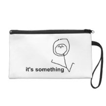 It's Something Comic Meme Wristlet Purses