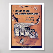 It's Up To You Mr. And Mrs. Homemaker Posters