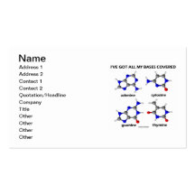 I've Got All My Bases Covered (Nucleobases) Business Card Template