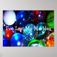 I've Lost My Marbles Poster