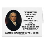 James Madison Real Power Lies Danger Of Oppression Card