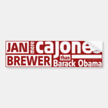 Jan Brewer More Cajones Than Obama Bumper Sticker