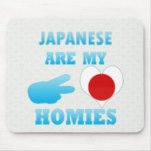 Japaneses are my Homies Mousepads
