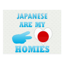 Japaneses are my Homies Post Card
