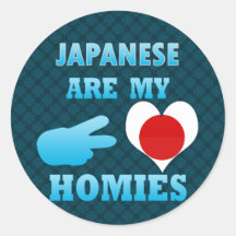 Japaneses are my Homies Round Stickers