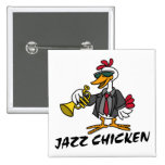 Jazz Chicken Button