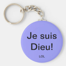 Je suis Dieu! Porte-clef