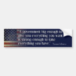 Jefferson: Beware of big government Bumper Stickers
