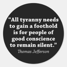 Jefferson: Do not remain silent Round Sticker