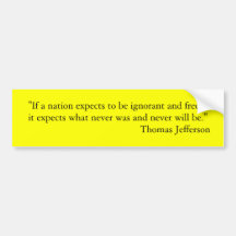 Jefferson on Education Bumper Stickers