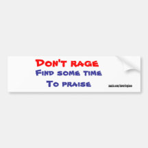 Jesus bumper stickers-don't rage