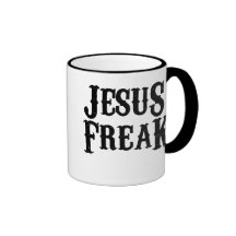 Jesus Freak Coffee Mug