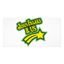 Jesus Freaks Are Us Photo Card Template