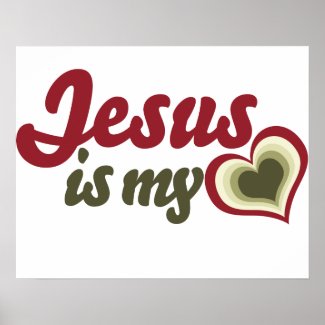 Christian Poster: Jesus is my Heart 