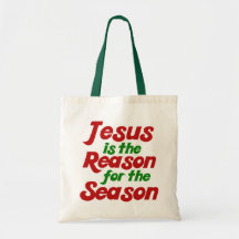 Jesus is the Reason for the Christmas Season Bag