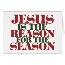 Jesus is the Reason for the Season Cards