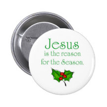 Jesus is the reason for the Season Pin