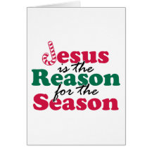 Jesus is the Reason Greeting Card