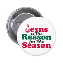 Jesus is the Reason Pinback Buttons