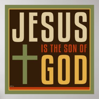 Christian Poster: Jesus is the Son of God
