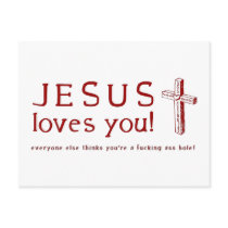 Jesus Loves You - Everyone One Else Thinks ...