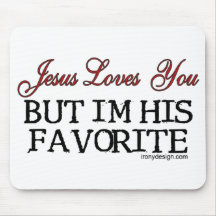 Jesus Loves You Favourite Mousepad
