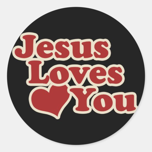 Jesus Loves you for Christians Round Sticker