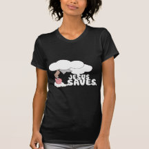 JESUS SAVES SHIRT